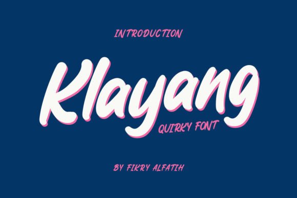 Klayang Font Review: A Quirky Typeface for Digital Brands